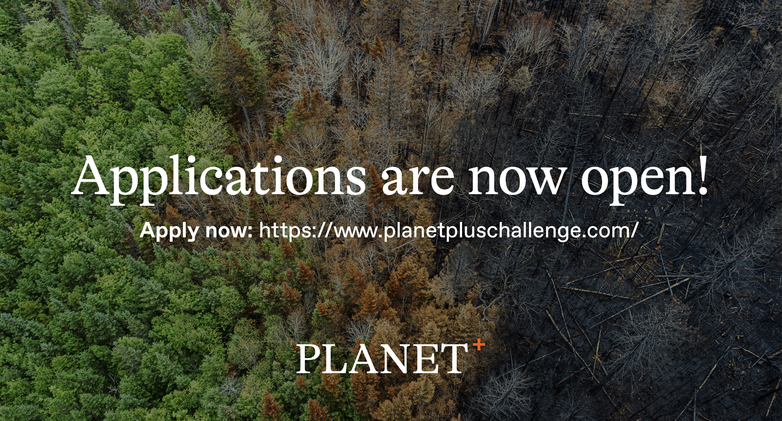 Planet+ applications are now open! 