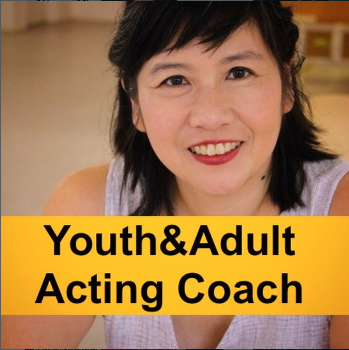 Angela Chew- 'Youth&Adult Acting Coach'.
