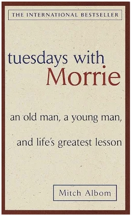 Cover of the book 'Tuesdays with Morrie' by Mitch Albom, featuring beige background, maroon border, and text about the story's themes.
