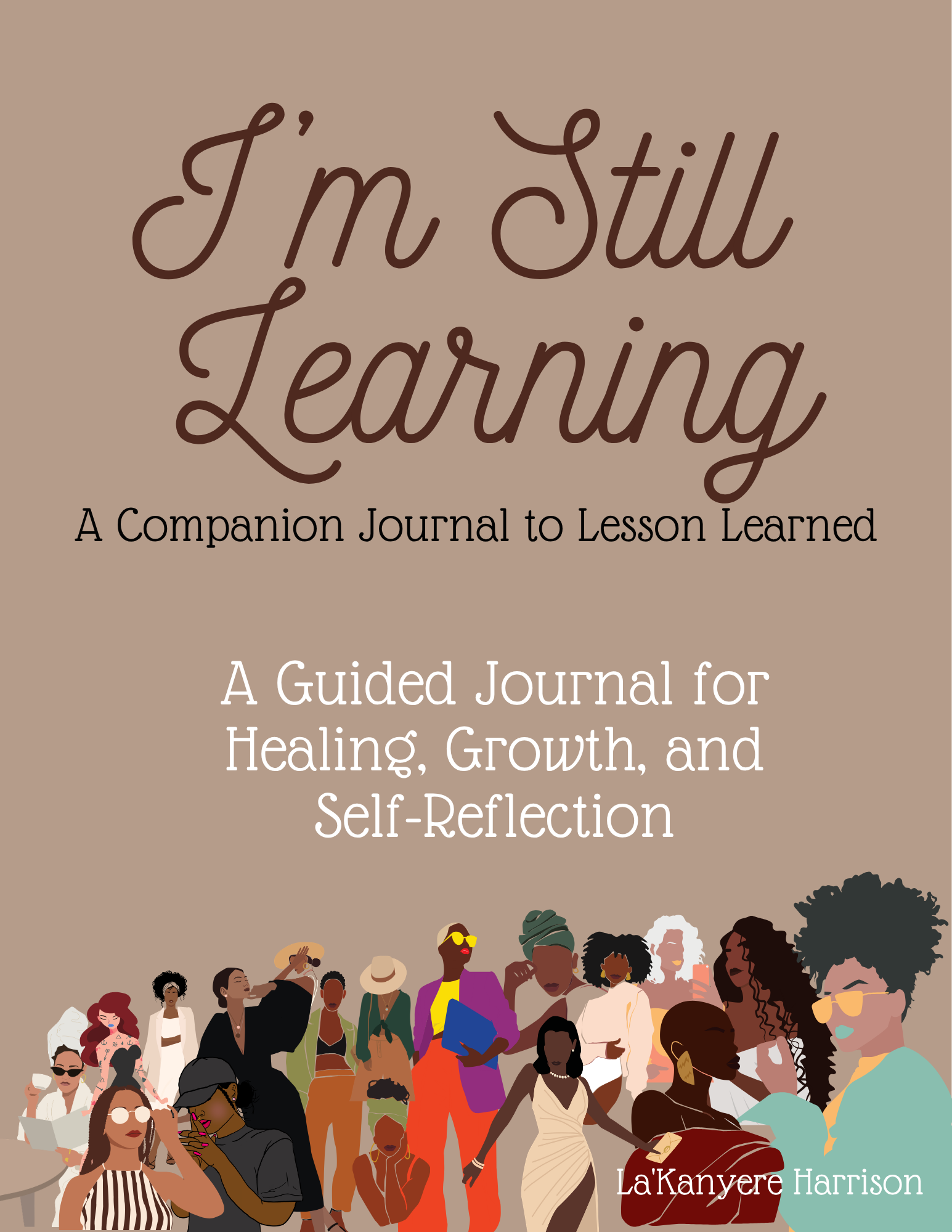 I'm Still Learning-Guided Reflection Journal