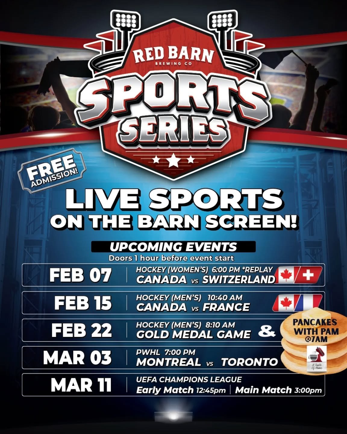 🥞Pancakes with Pam on Feb 22nd!

@atasteofhomeblenheim will be serving Pancakes, Sausages, and Baconfor the Men's Gold medal game on Feb 22! --- see below for more details

🏒 RED BARN SPORTS SERIES 🍺
Yes, you can watch sports anywhere&hellip;
But 