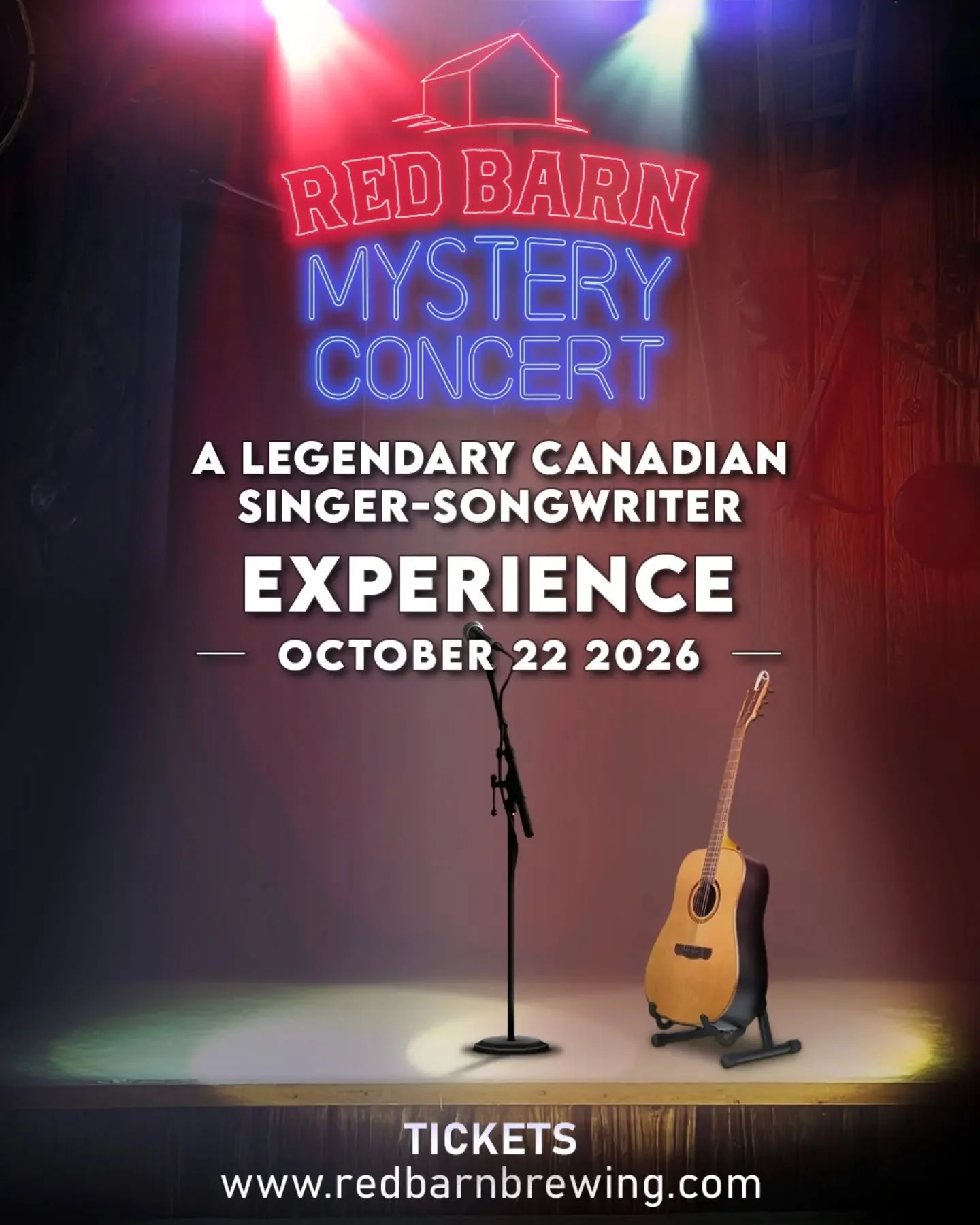 📣🚨 Red Barn Mystery Concert ALERT - A "Legendary Canadian Singer-Songwriter" Experience' on October 22, 2026

You told us to continue to build this show even larger! Well here we are...

Red Barn Mystery Concerts work like this:

1. WE bo