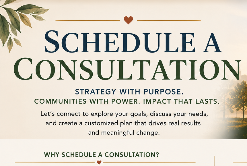 An invitation or promotional poster encouraging scheduling a consultation. It emphasizes strategy, purpose, community power, and meaningful change, with a background of trees and a natural setting.