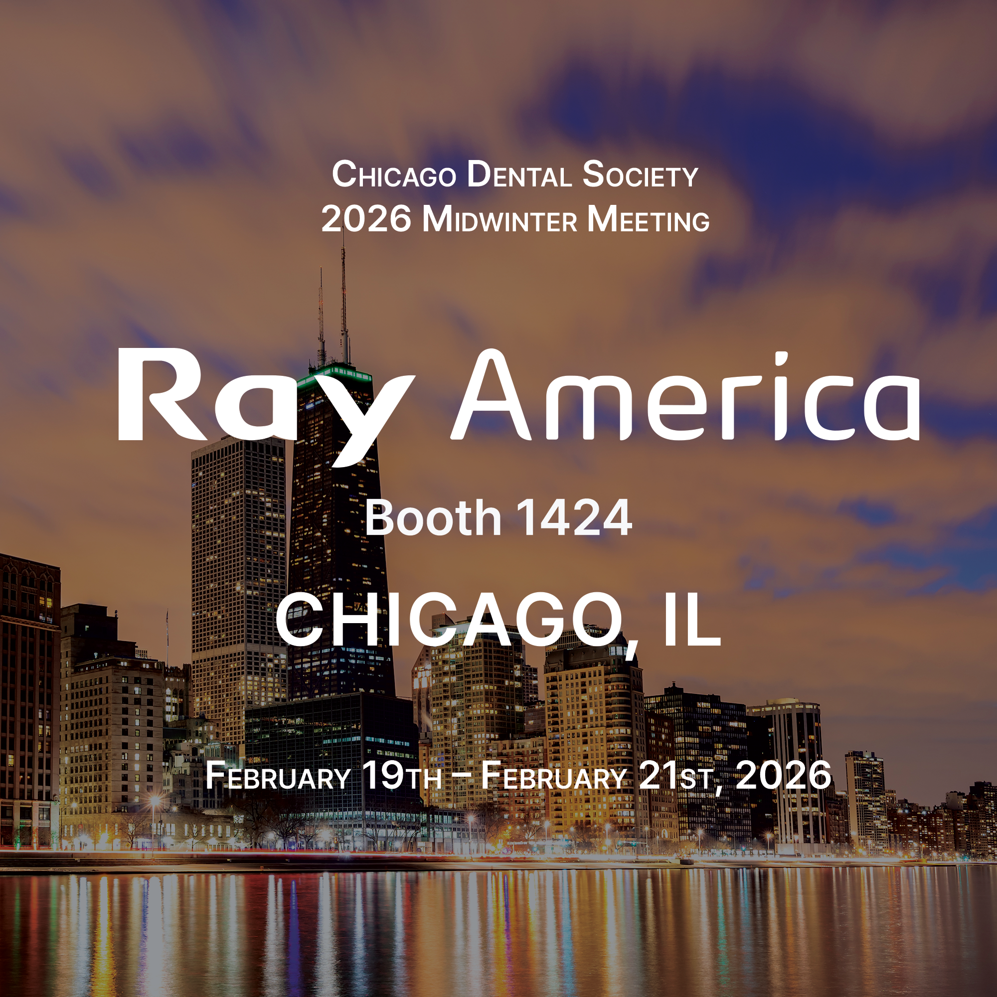 City skyline at dusk with tall buildings reflected in water, event title 'Chicago Dental Society 2026 Midwinter Meeting' and dates 'February 19th - February 21st, 2026'.