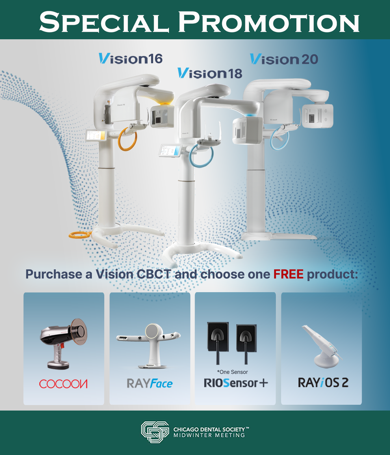 Promotional graphic for a special offer on Vision CBCT machines, showcasing three models: Vision 16, Vision 18, and Vision 20, with a call to purchase one and choose a free product with the Chicago Dental Society Midwinter Meeting logo.