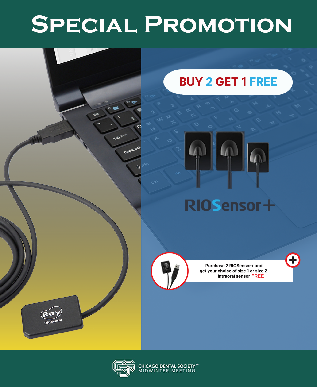 A promotional banner for a sale on RIOsensors+ at the Chicago Dental Society Midwinter Meeting. The banner highlights a special promotion: buy two RIOsensors+ and get a free intraoral sensor, which is illustrated with images of three sensors, and offers a choice of size 1 or size 2.