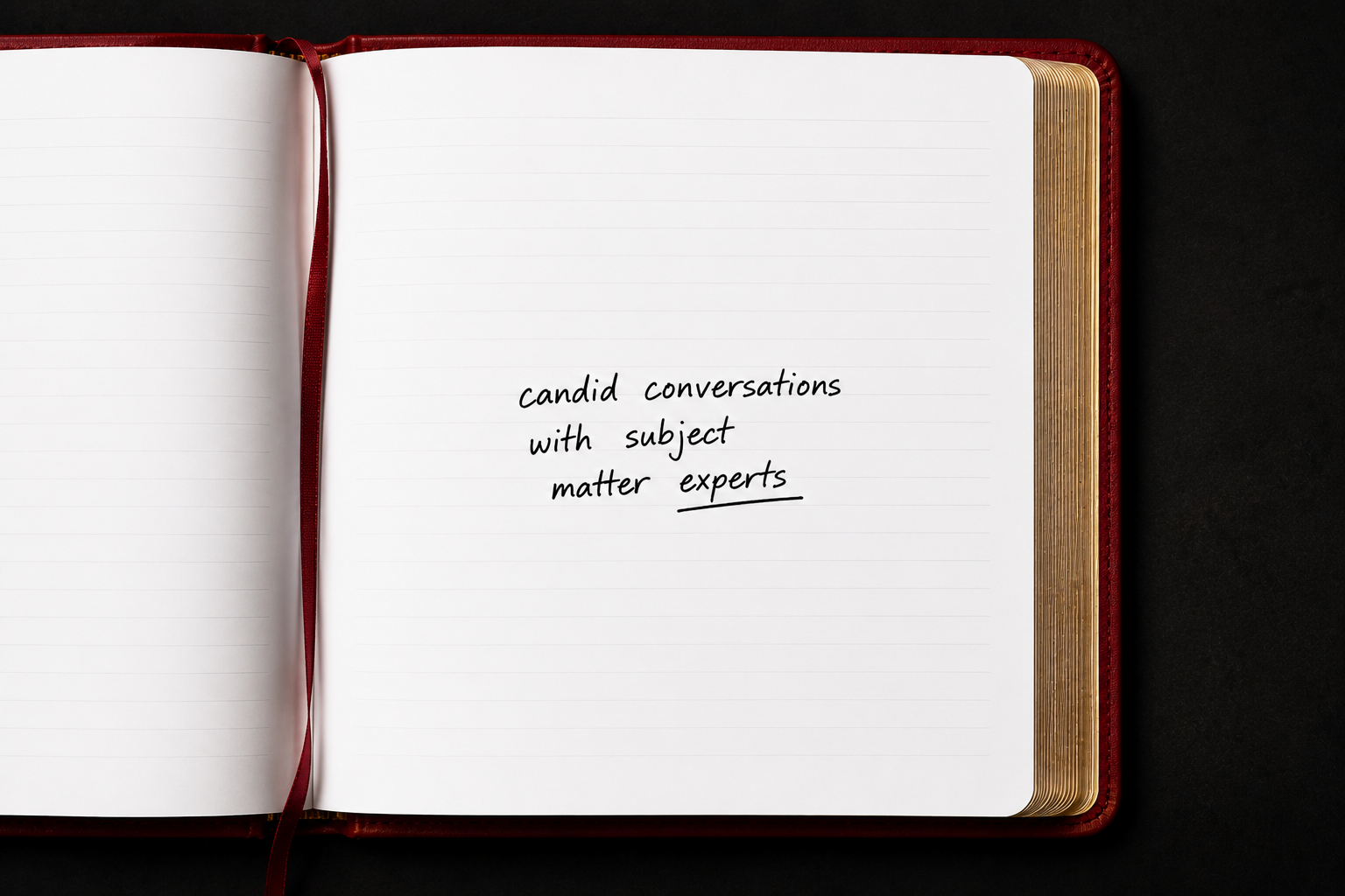 Open red notebook with lined pages, handwritten text reads 'candid conversations with subject matter experts' underlined.