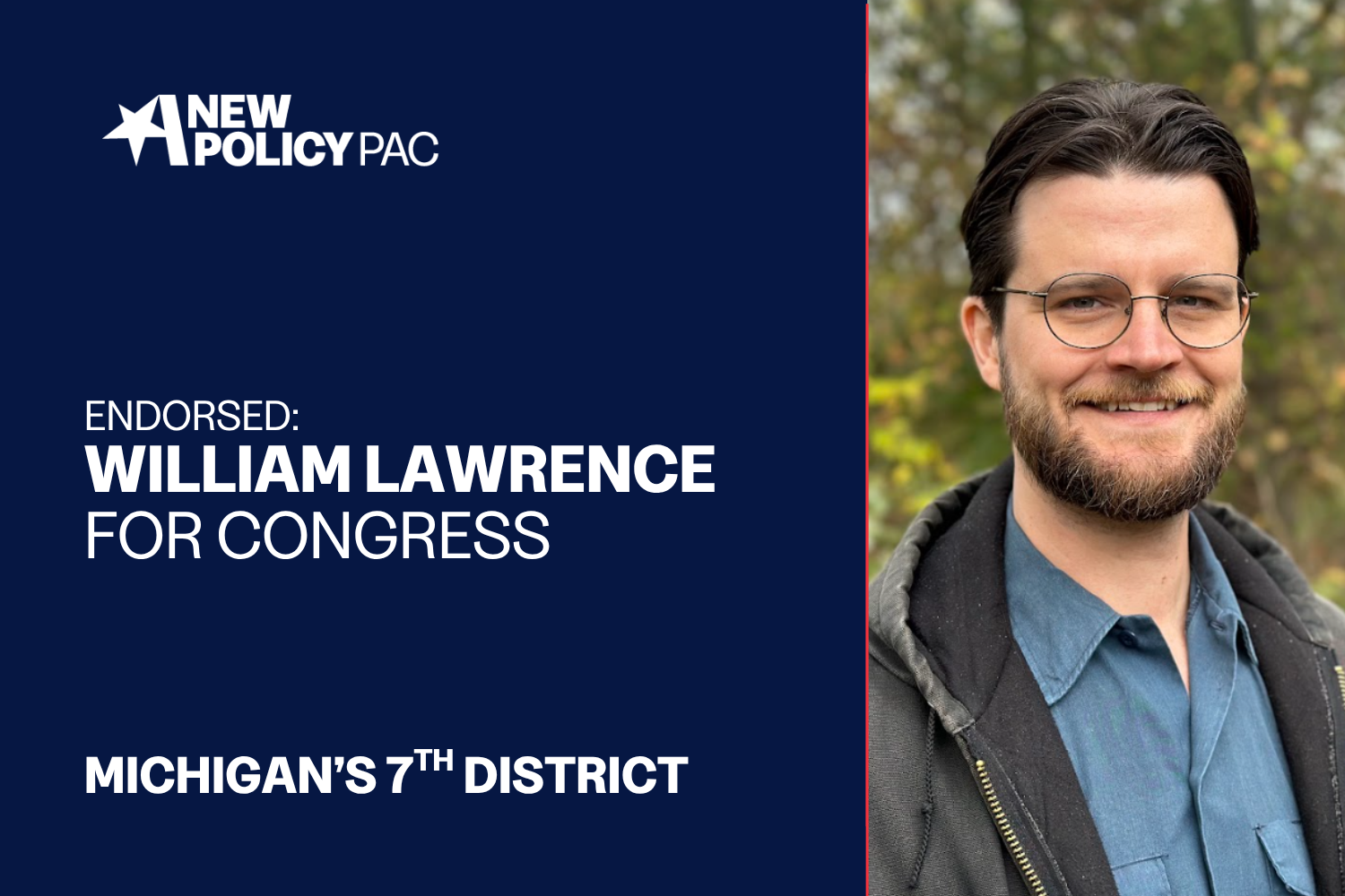 A New Policy PAC Endorses William Lawrence