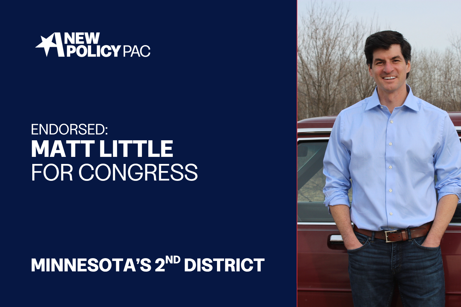 A New Policy PAC Endorses Matt Little