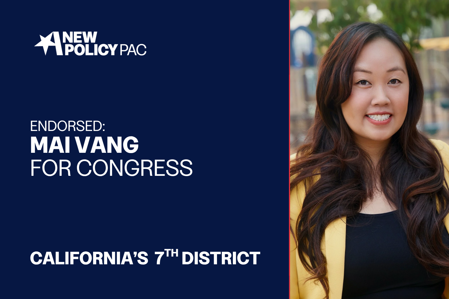 A New Policy PAC Endorses Mai Vang