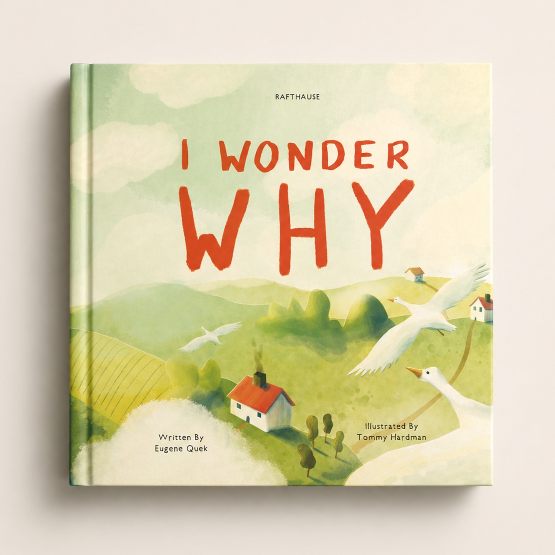 I Wonder Why Picture Book written by Eugene Quek. Added to Tommy Hardman's Illustration Portfolio. One of the best up and coming children's book illustrators in the UK.