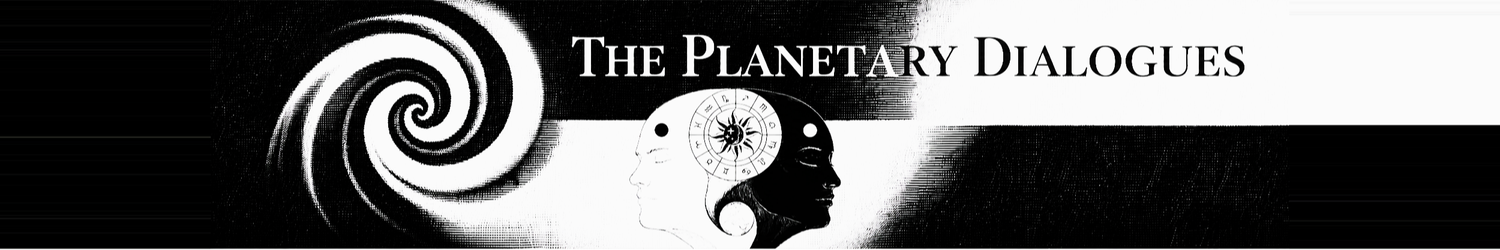 The Planetary Dialogues