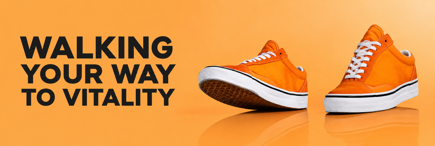 Walking Your Way To Vitality