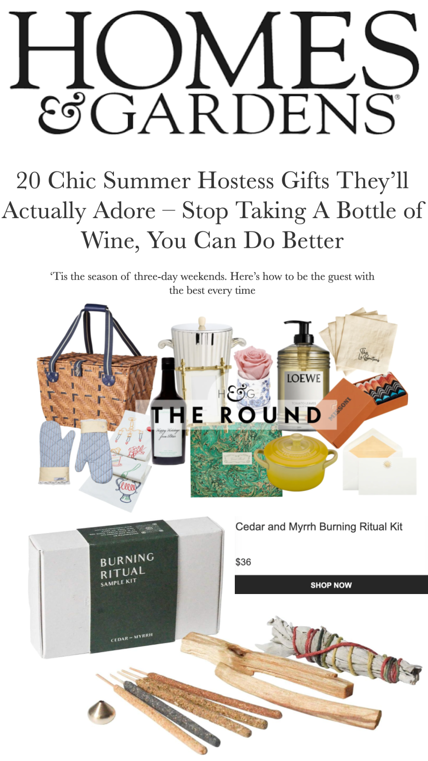 Cedar & Myrrh's Burning Ritual Kit is included in a 'chic hostessing gifts' on Homes & Gardens. It's available for purchase at Nordstrom.com.