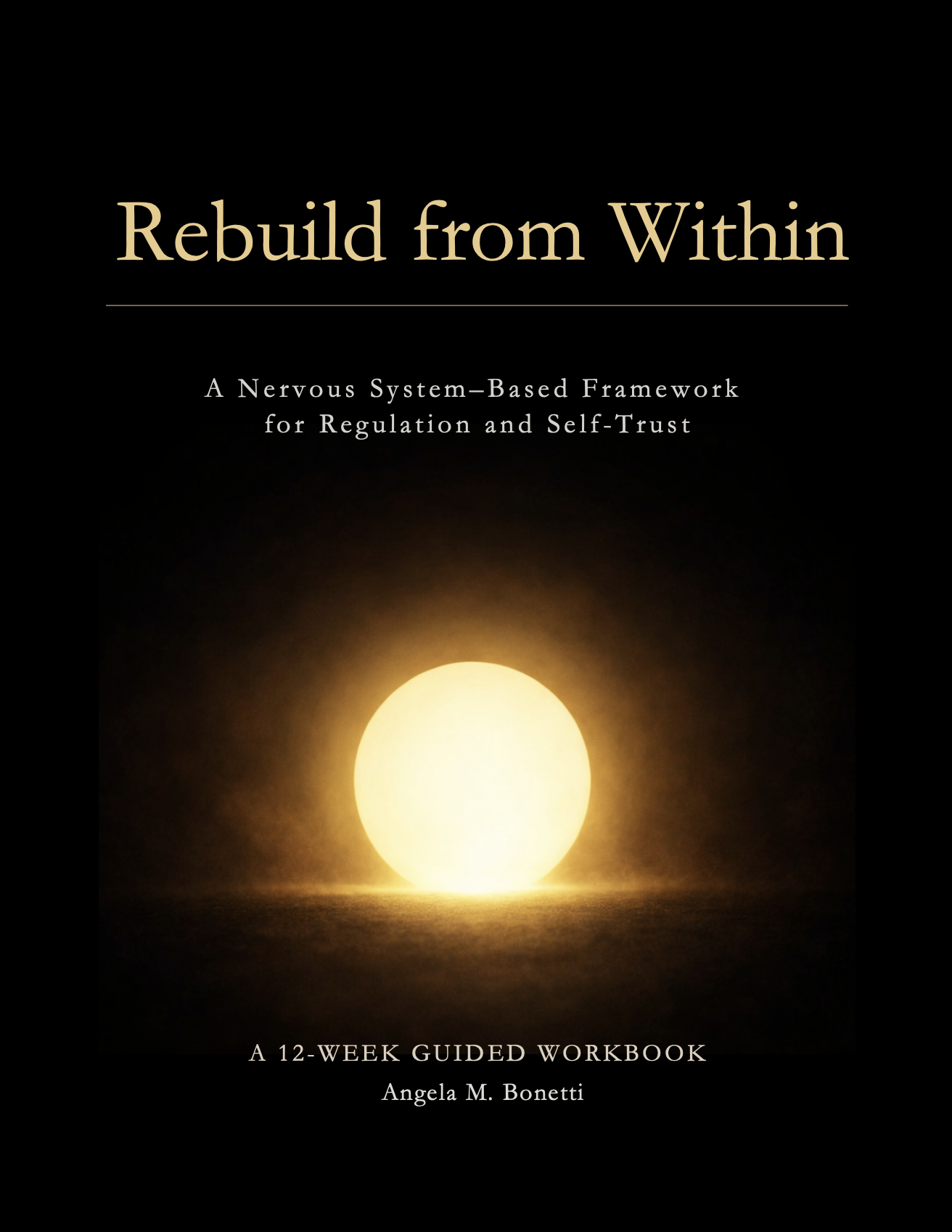 Rebuild From Within™ 12-Week Workbook