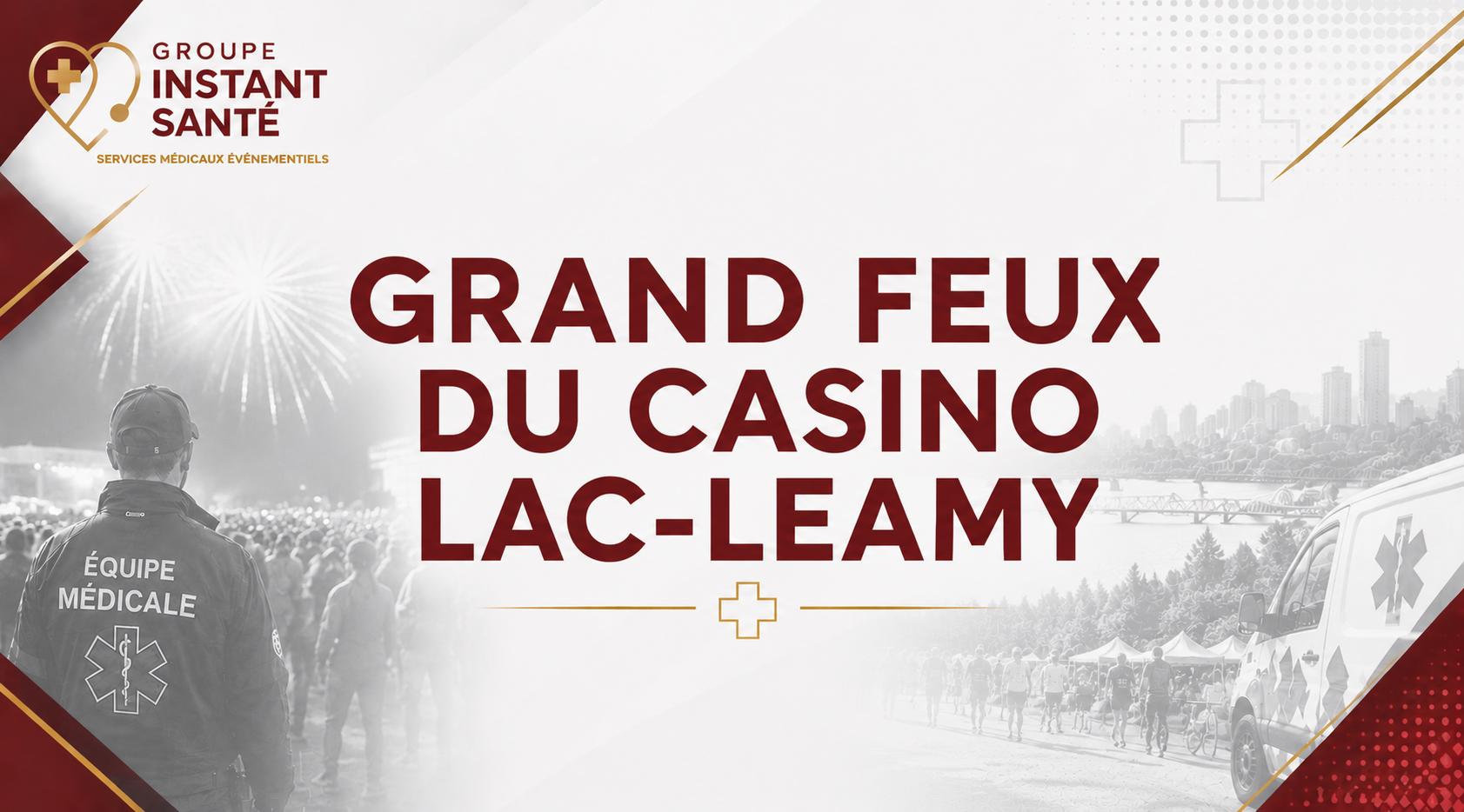 Affiche annonçant le grand feu du casino Lac-Leamy, avec un personnel médical et une foule lors d'un événement en plein air, en noir et blanc, avec des éléments graphiques rouges et dorés.