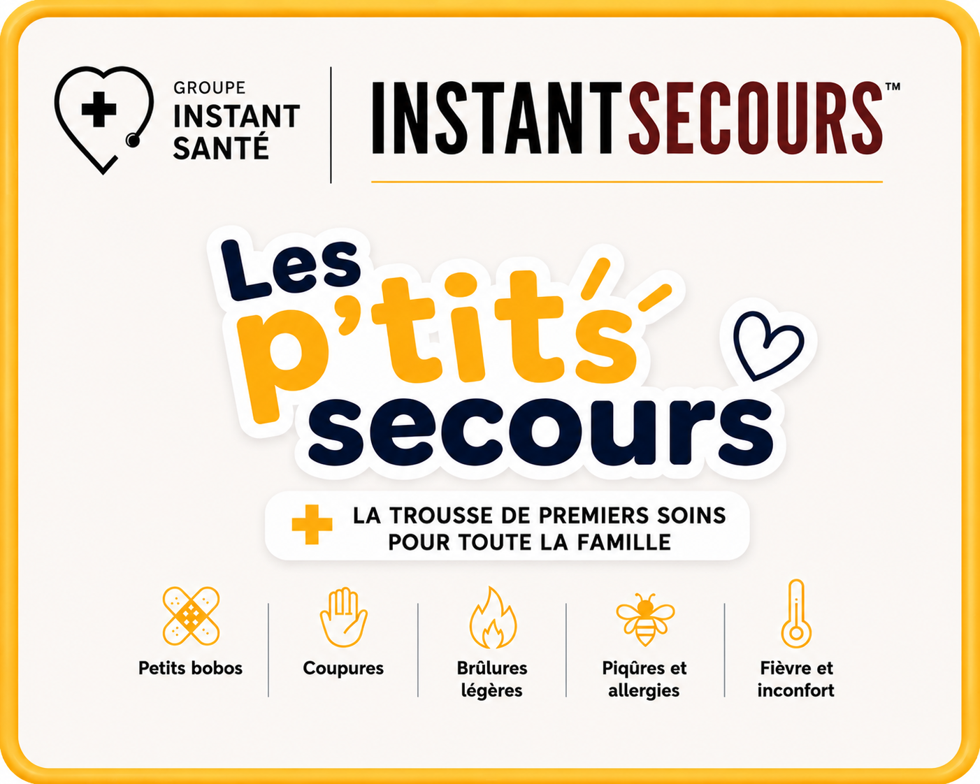 InstantSecours-Les p'tits secours | Trousse médicale pour petits et grands