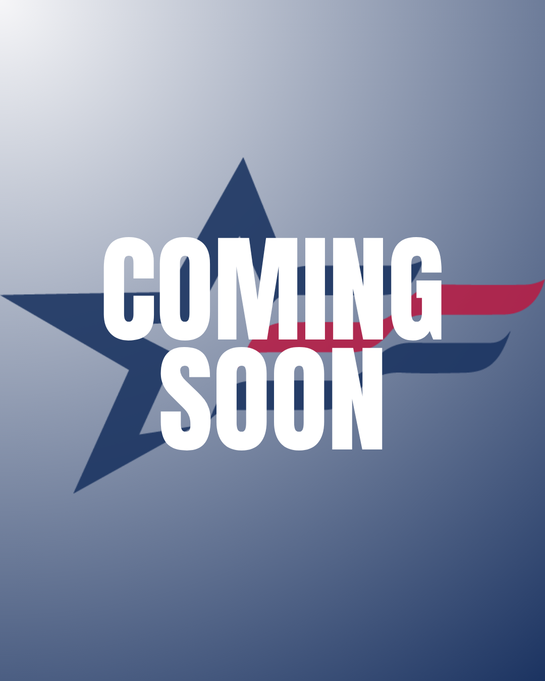 Star with red, white, and blue stripes, and the text 'Coming Soon' overlayed in white.
