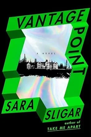 Vantage Point By Sara Sligar Book Cover
