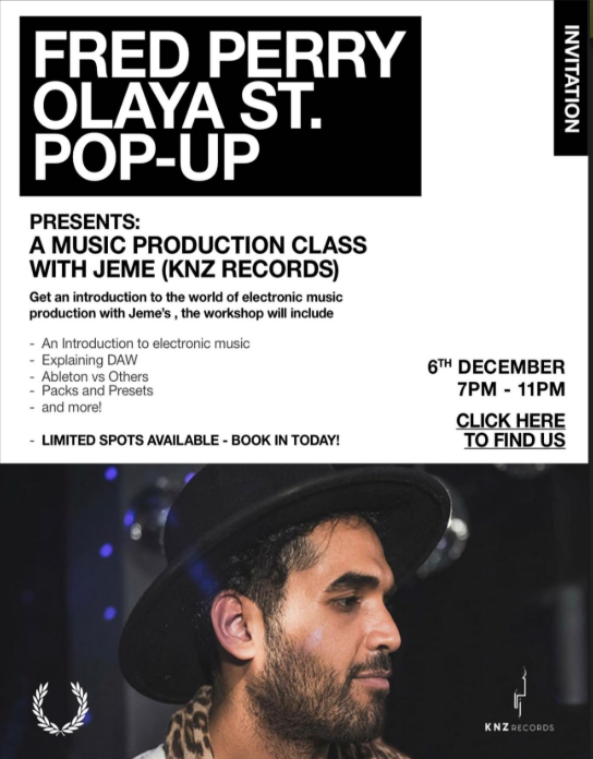Flyer advertising a pop-up event at Olya Street with Fred Perry, featuring a music production class with Jeme from KNZ Records, scheduled for December 6th from 7 PM to 11 PM, including class topics and registration details. The flyer includes a profile photo of a man with a beard and black hat, with logos for 'KNZ Records' and a laurel wreath.