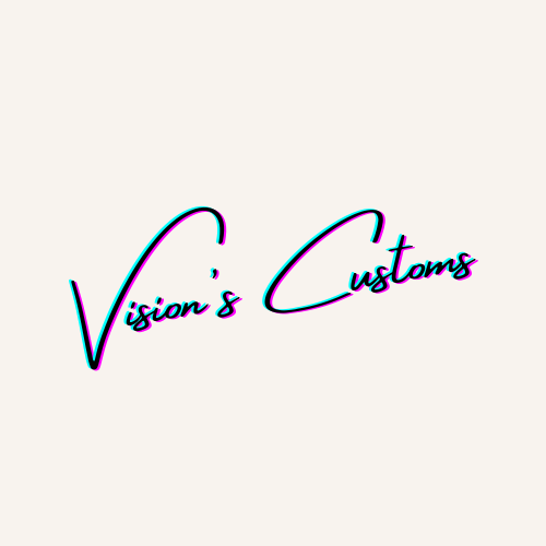 Vision's Customs