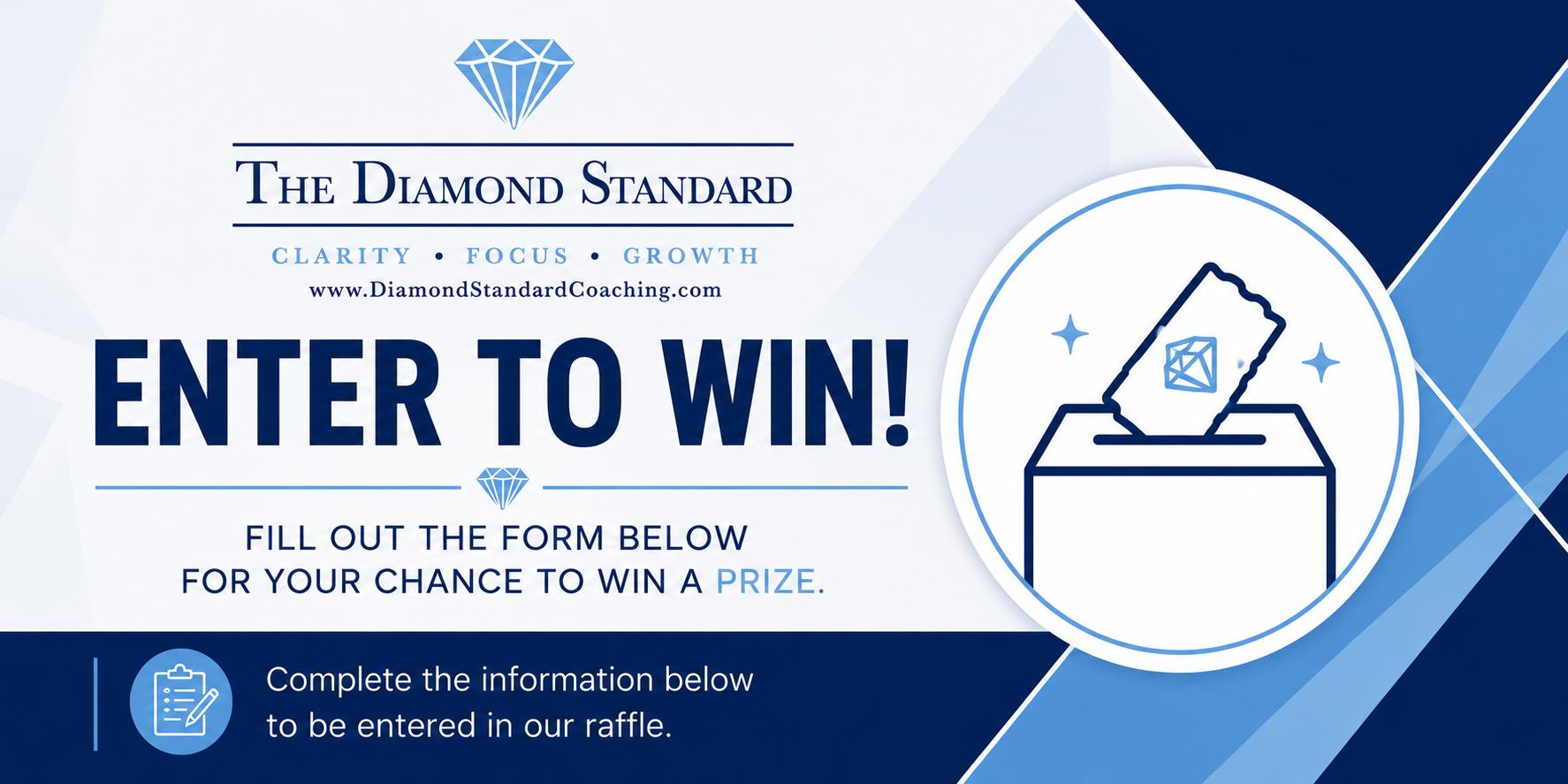 A promotional graphic for The Diamond Standard coaching service featuring a diamond icon, text inviting to enter a contest for a chance to win a prize by filling out a form, and an illustration of a ballot box with a diamond on a paper being inserted.