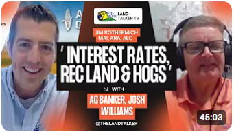 Interest Rates, Rec Land &amp; Hogs