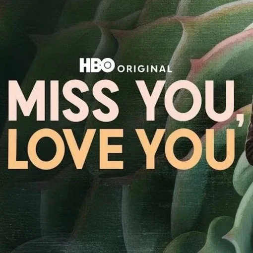 Miss You Love You