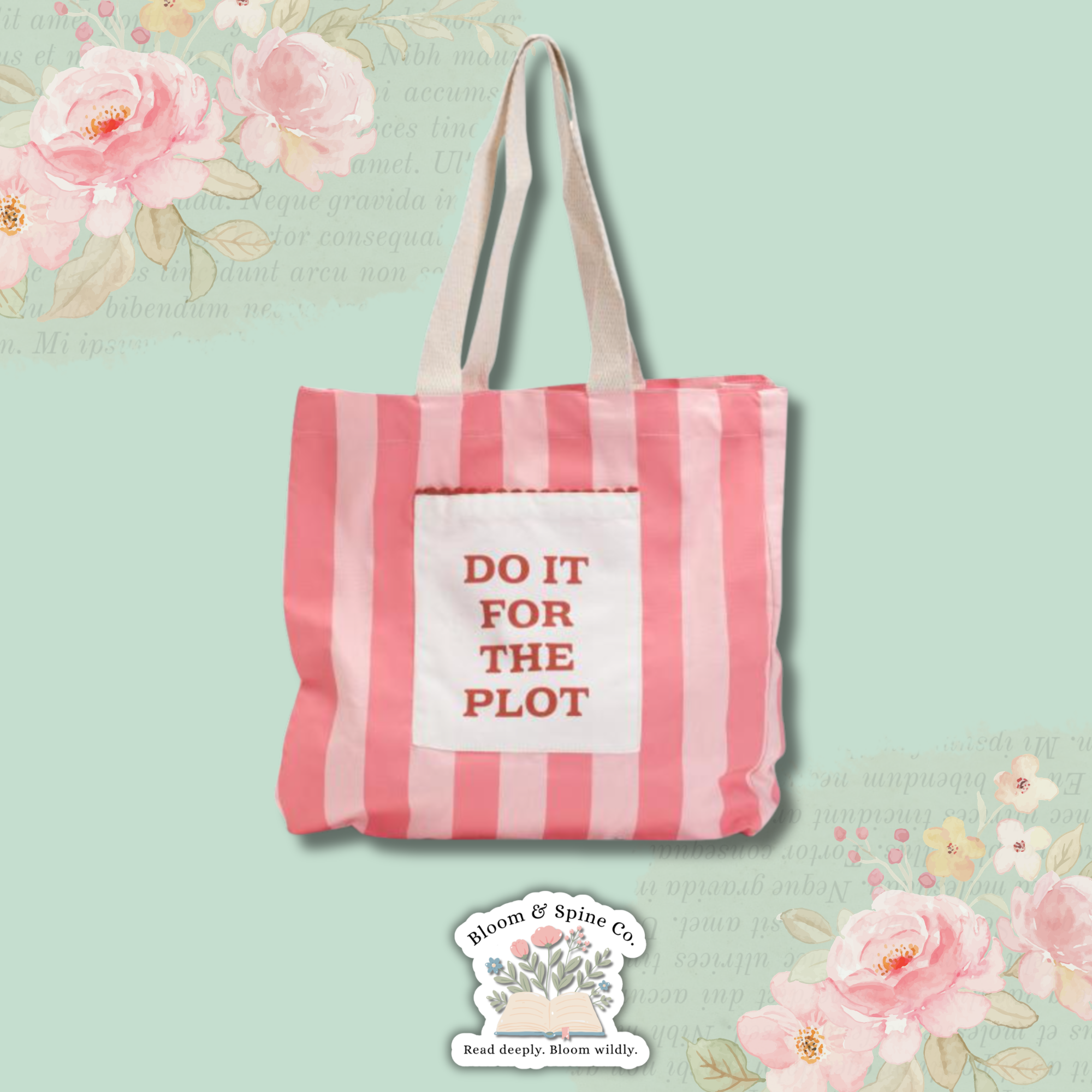 Do It For The Plot Tote Bag