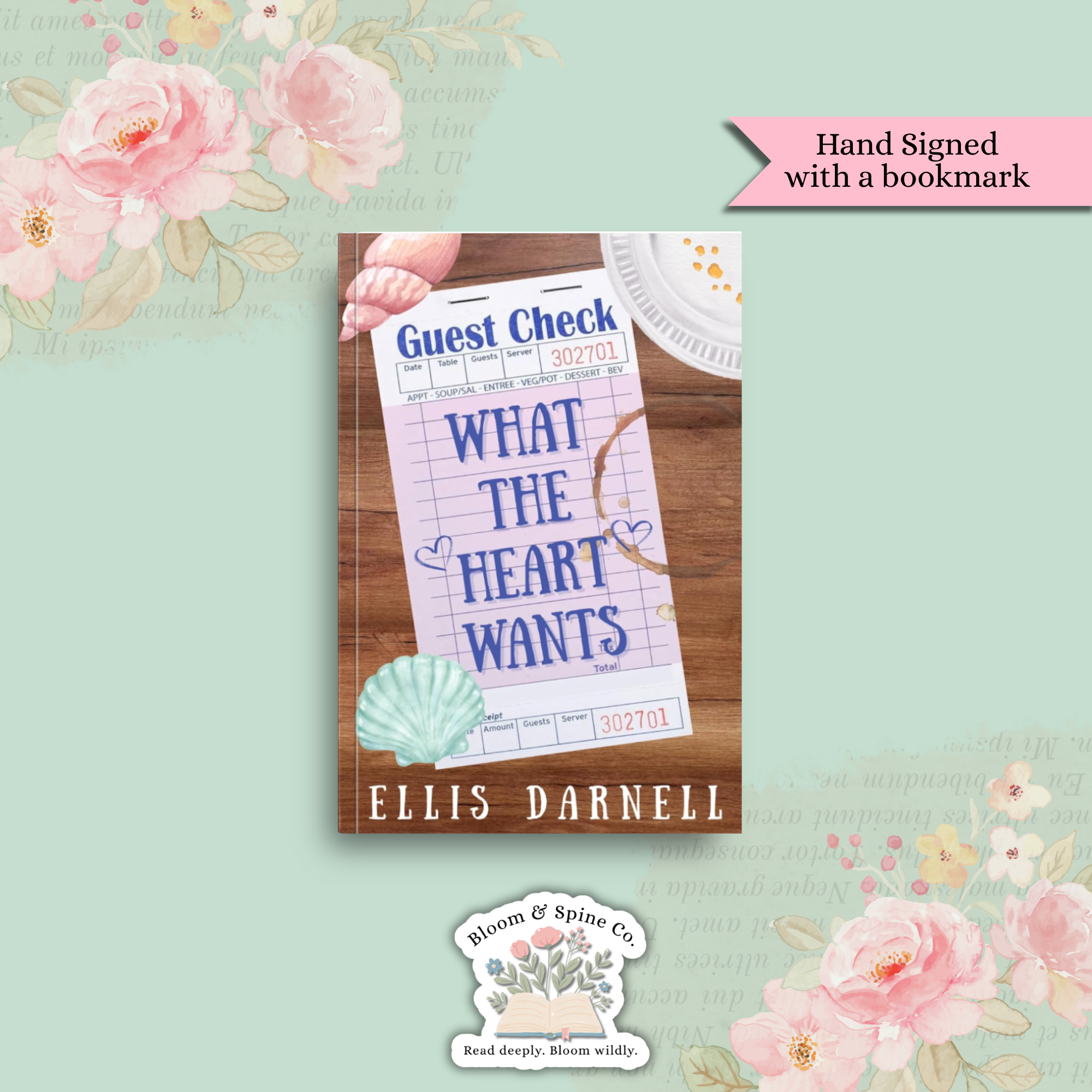 What the Heart Wants by Ellis Darnell **SIGNED COPY**