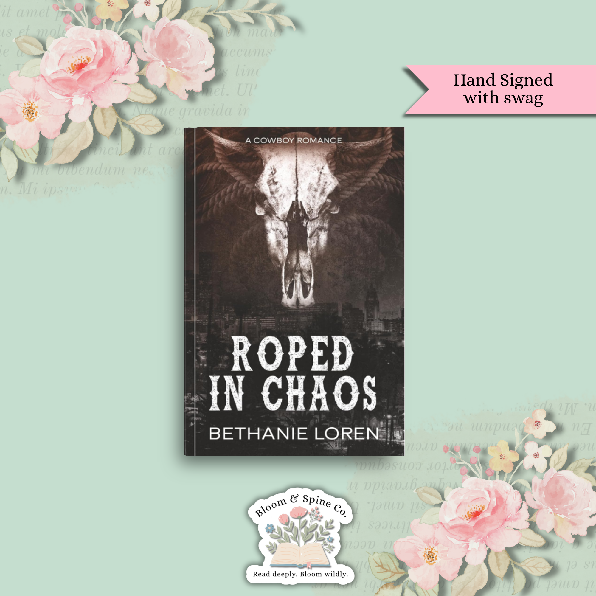 Roped in Chaos by Bethanie Loren (SIGNED COPY)