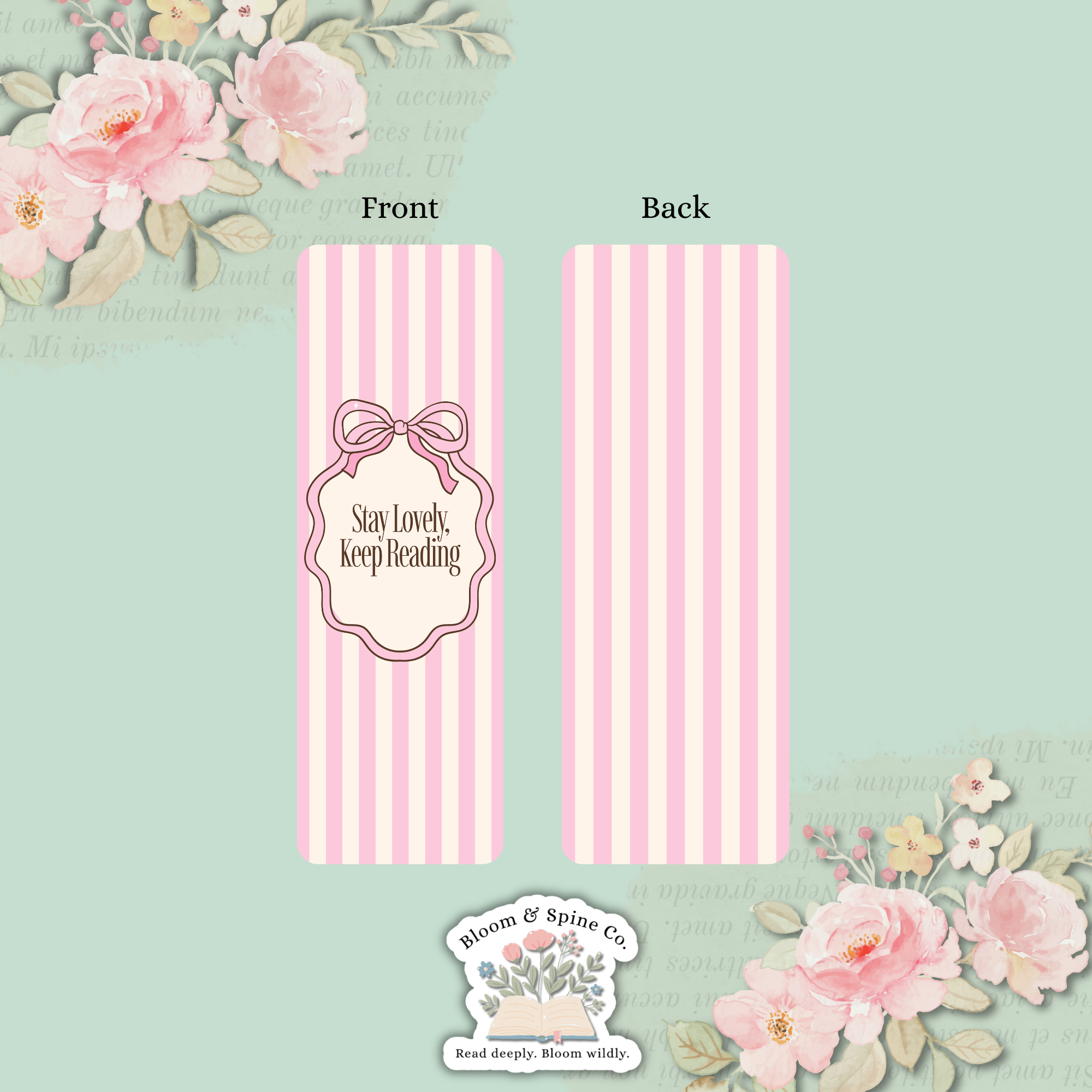 Stay Lovely. Keep Reading Bookmark