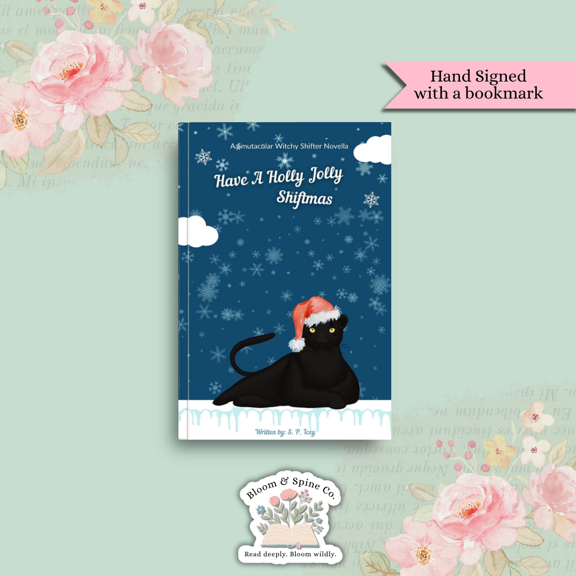Have a Holly Jolly Shiftmas by S. P. Icey **SIGNED COPY**