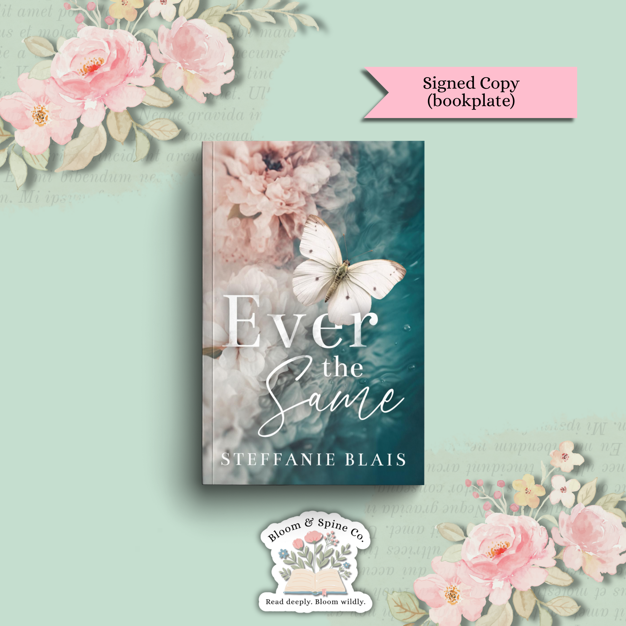 Ever the Same by Steffanie Blais **SIGNED BOOKPLATE**