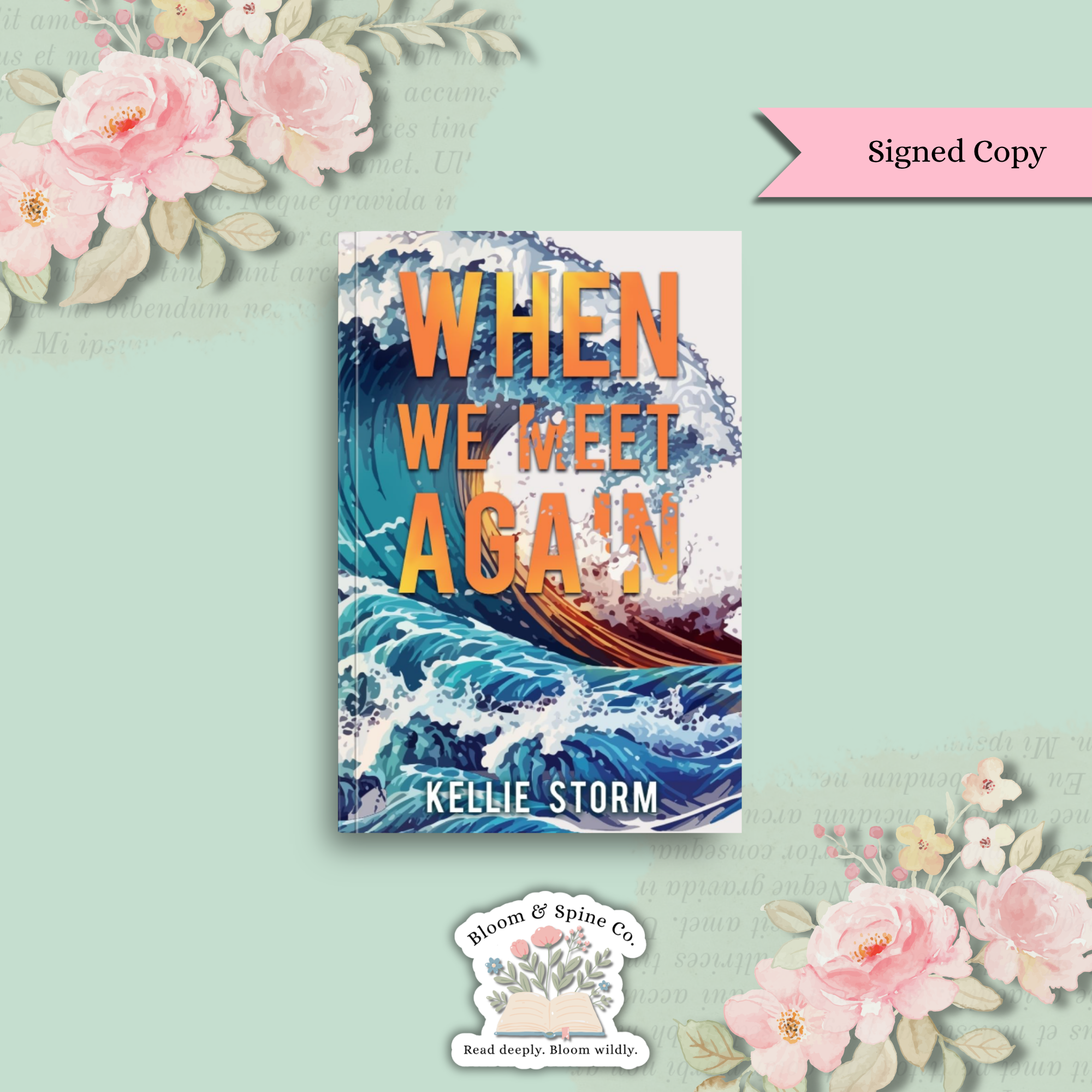 When We Meet Again by Kellie Storm (SPECIAL EDITION) (SIGNED COPY)