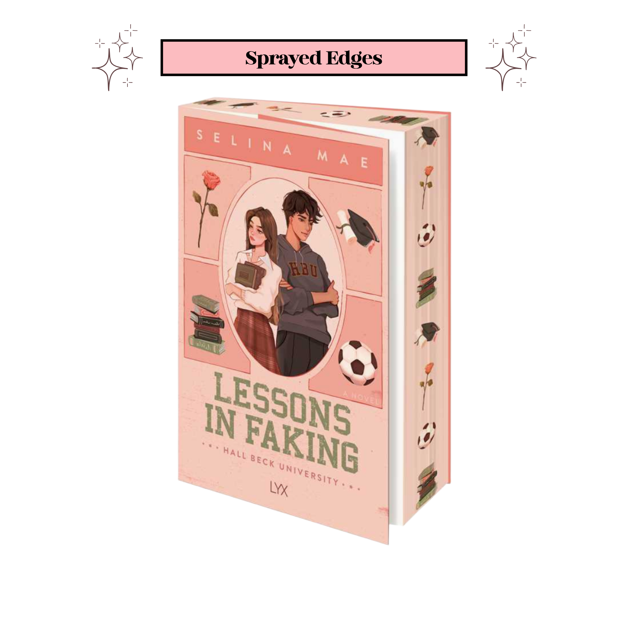 Lessons in Faking by Selina Mae