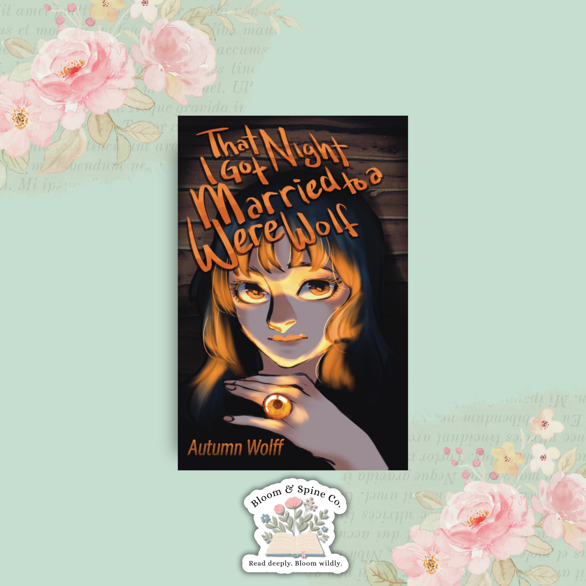 That Night I Got Married to a Werewolf by Autumn Wolff