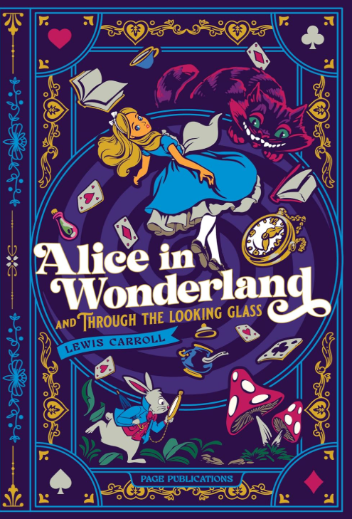 Alice in Wonderland and Through the Looking Glass by Lewis Carroll