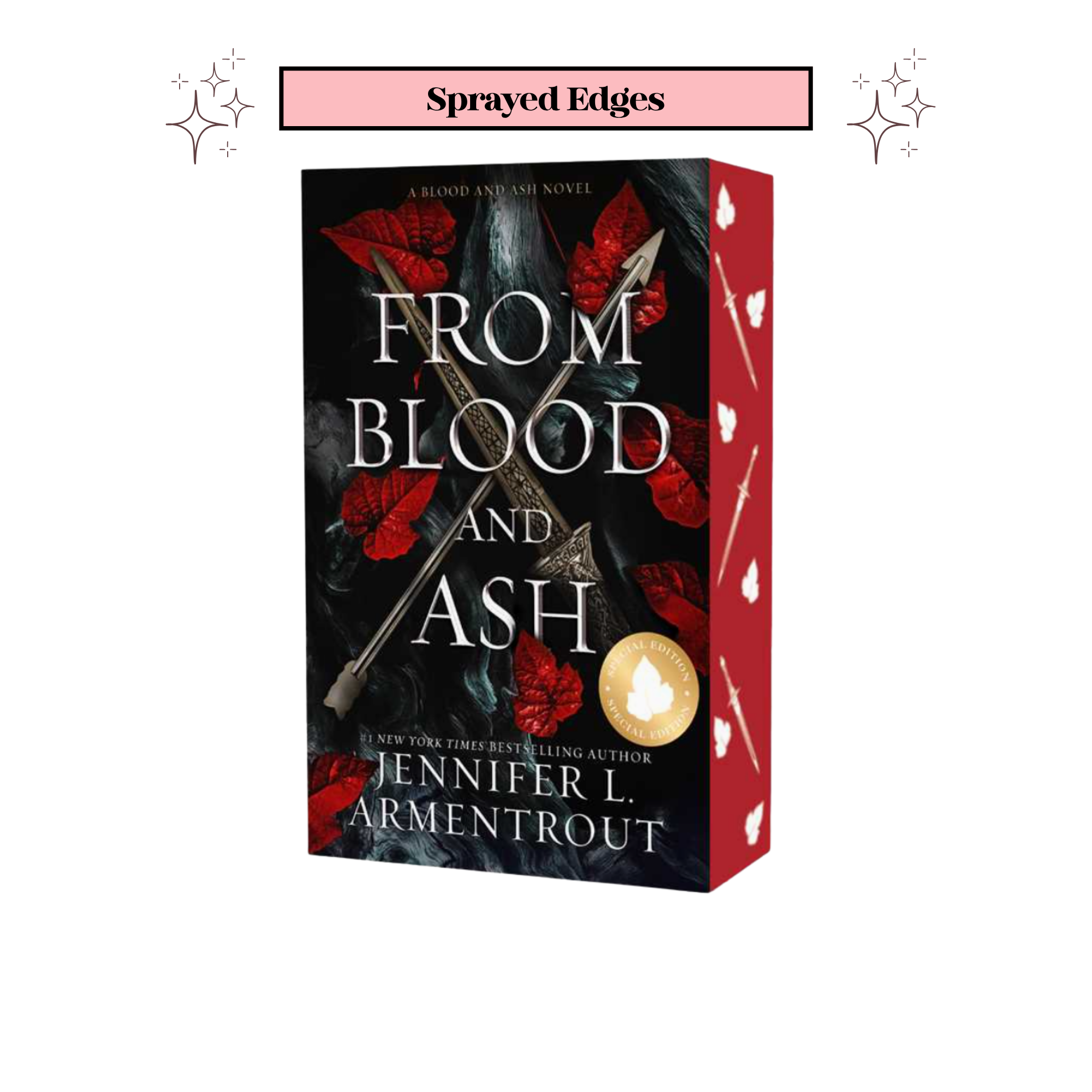 From Blood and Ash by Jennifer L. Armentrout **SPECIAL EDITION**