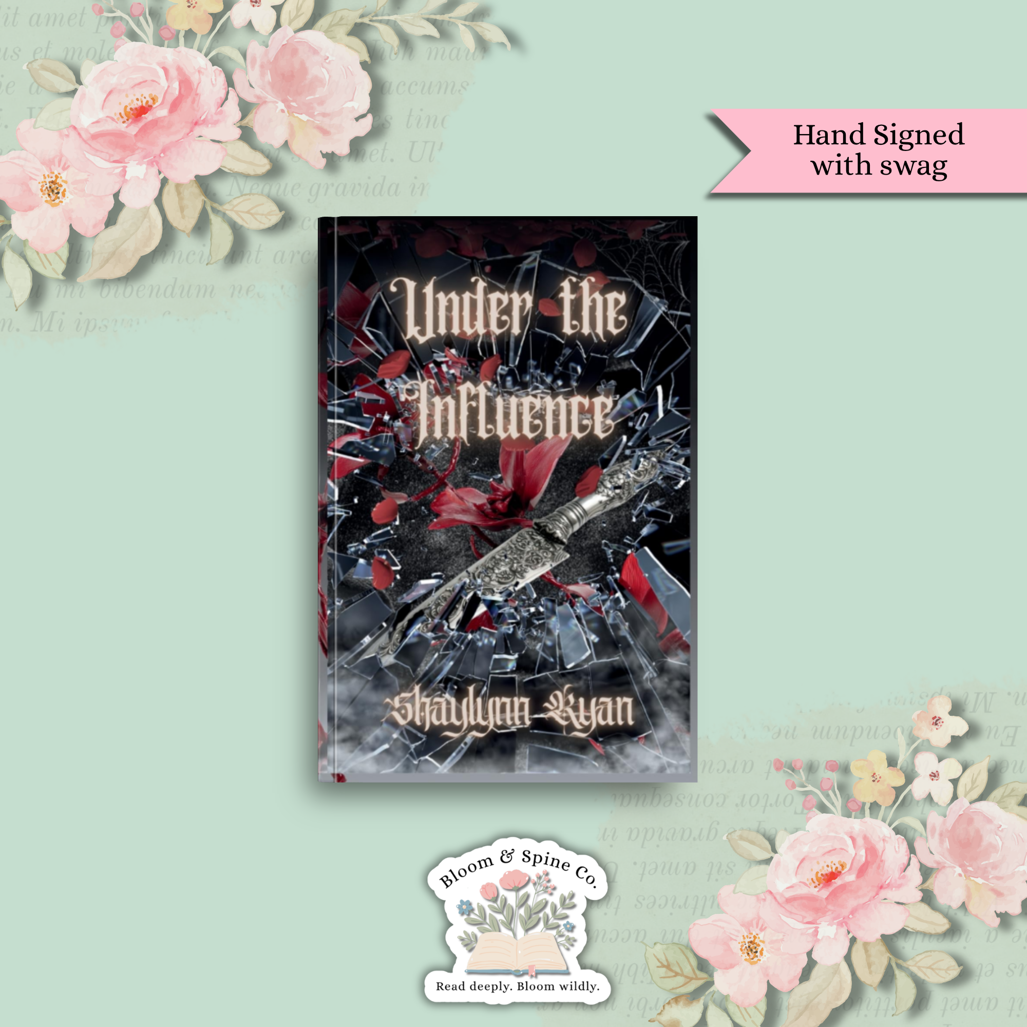 Under the Influence by Shaylynn Ryan (SIGNED COPY)