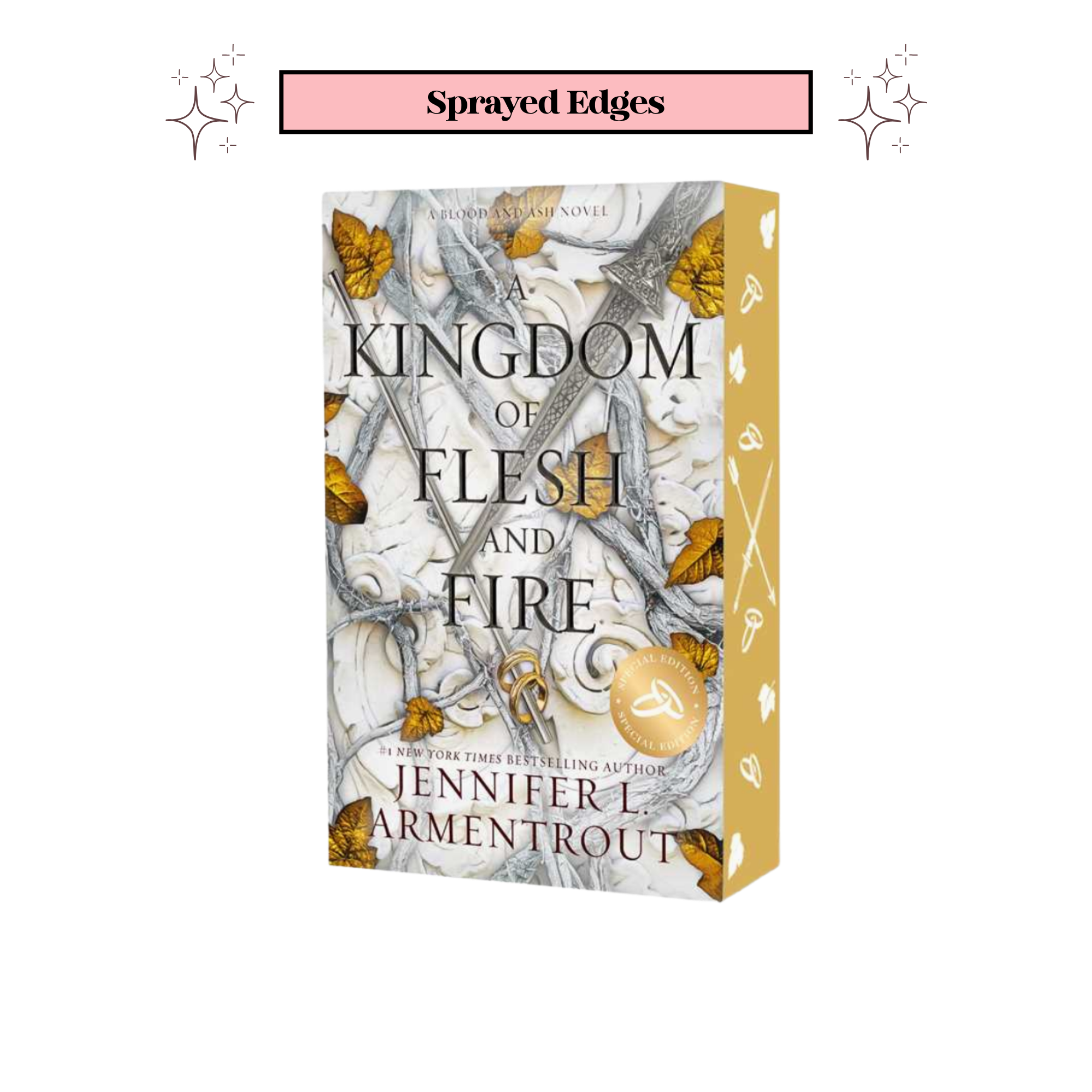 Kingdom of Flesh and Fire by Jennifer L. Armentrout **SPECIAL EDITION**