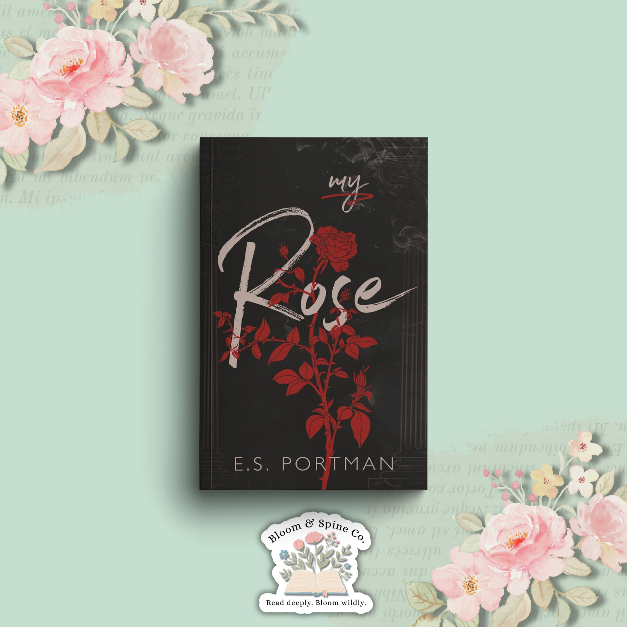 My Rose by E. S. Portman (SIGNED COPY)