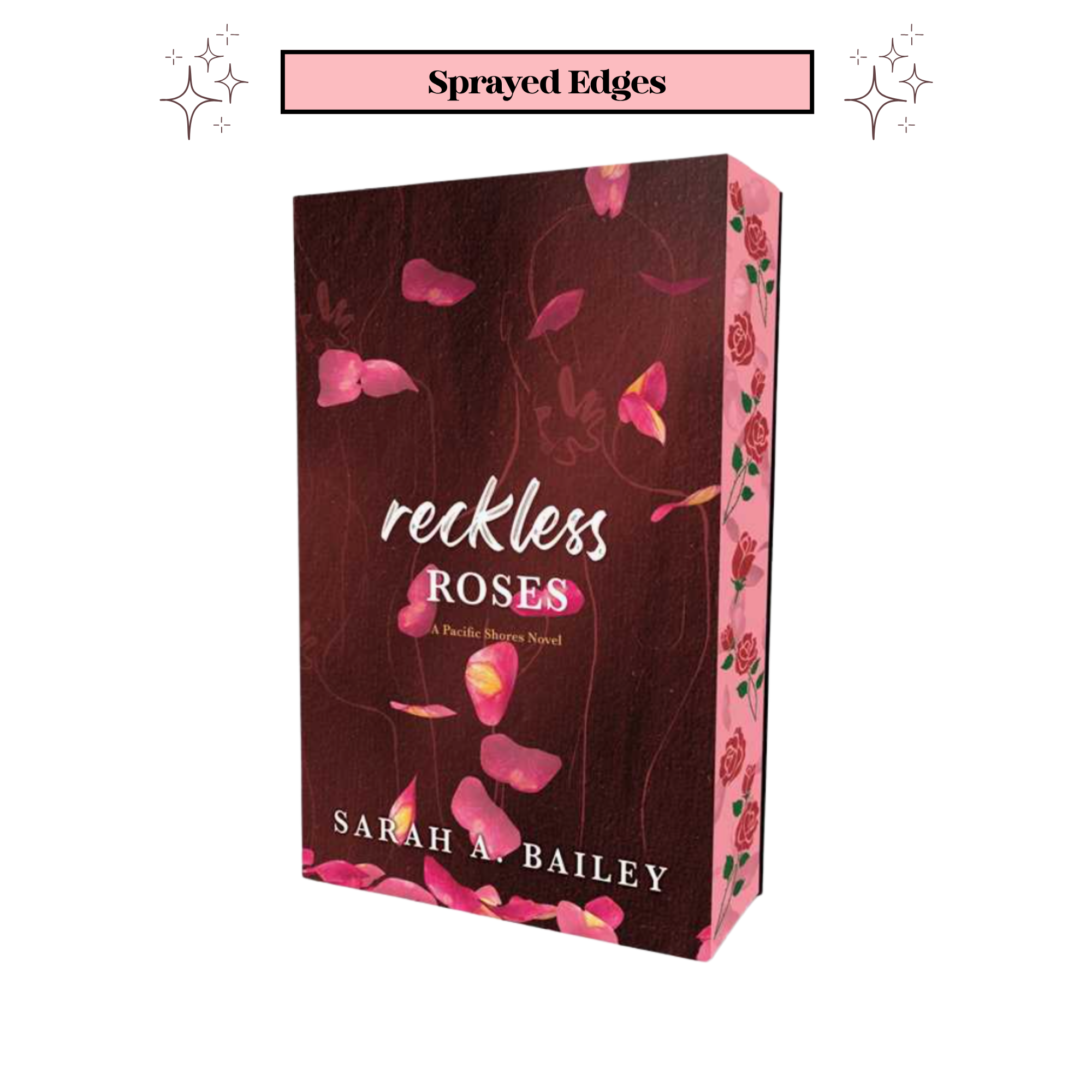 Reckless Roses by Sarah A. Bailey