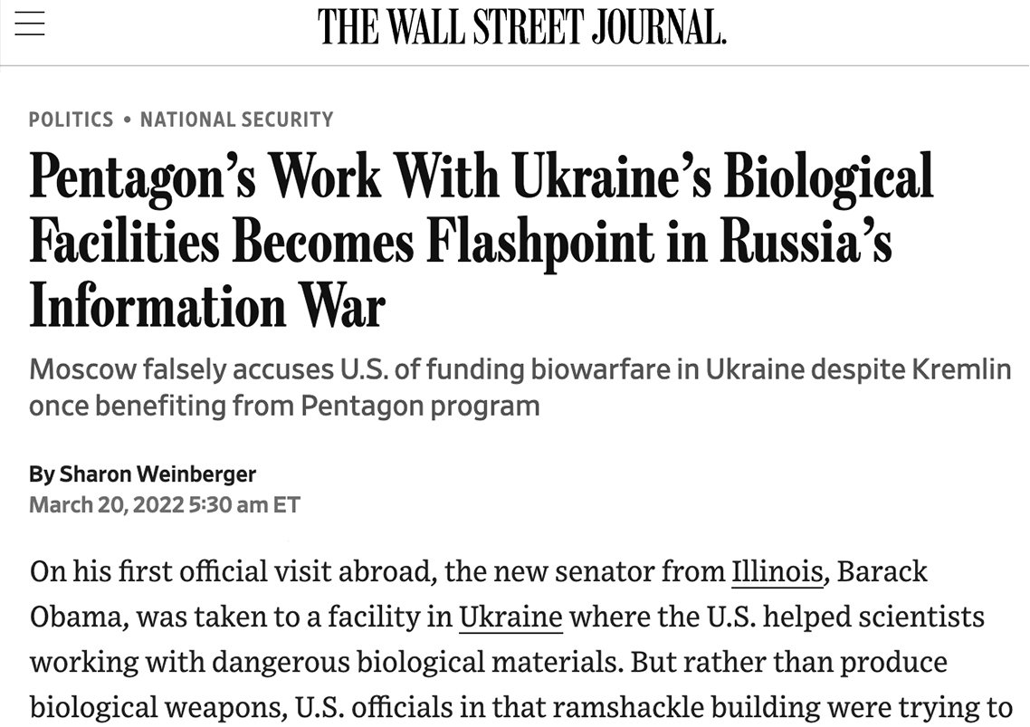 “Pentagon’s Work With Ukraine’s Biological Facilities Becomes Flashpoint in Russia’s Information War,” Wall Street Journal, March 20, 2022