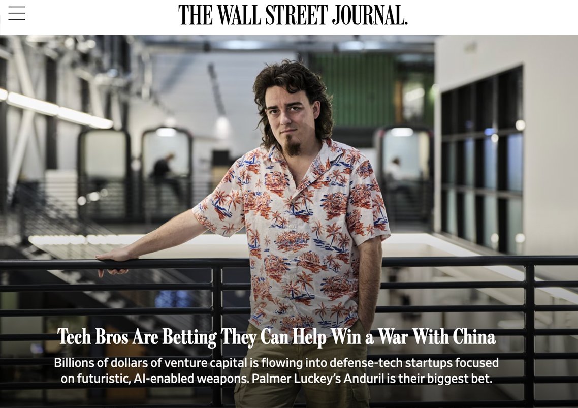 “Tech Bros Are Betting They Can Help Win a War With China,” Wall Street Journal, August 9, 2024
