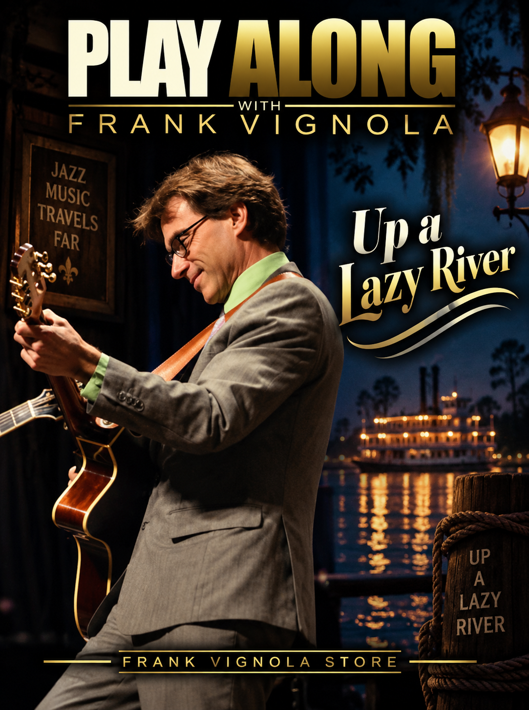 Play & Trade Solos with Frank: “Up a Lazy River”
