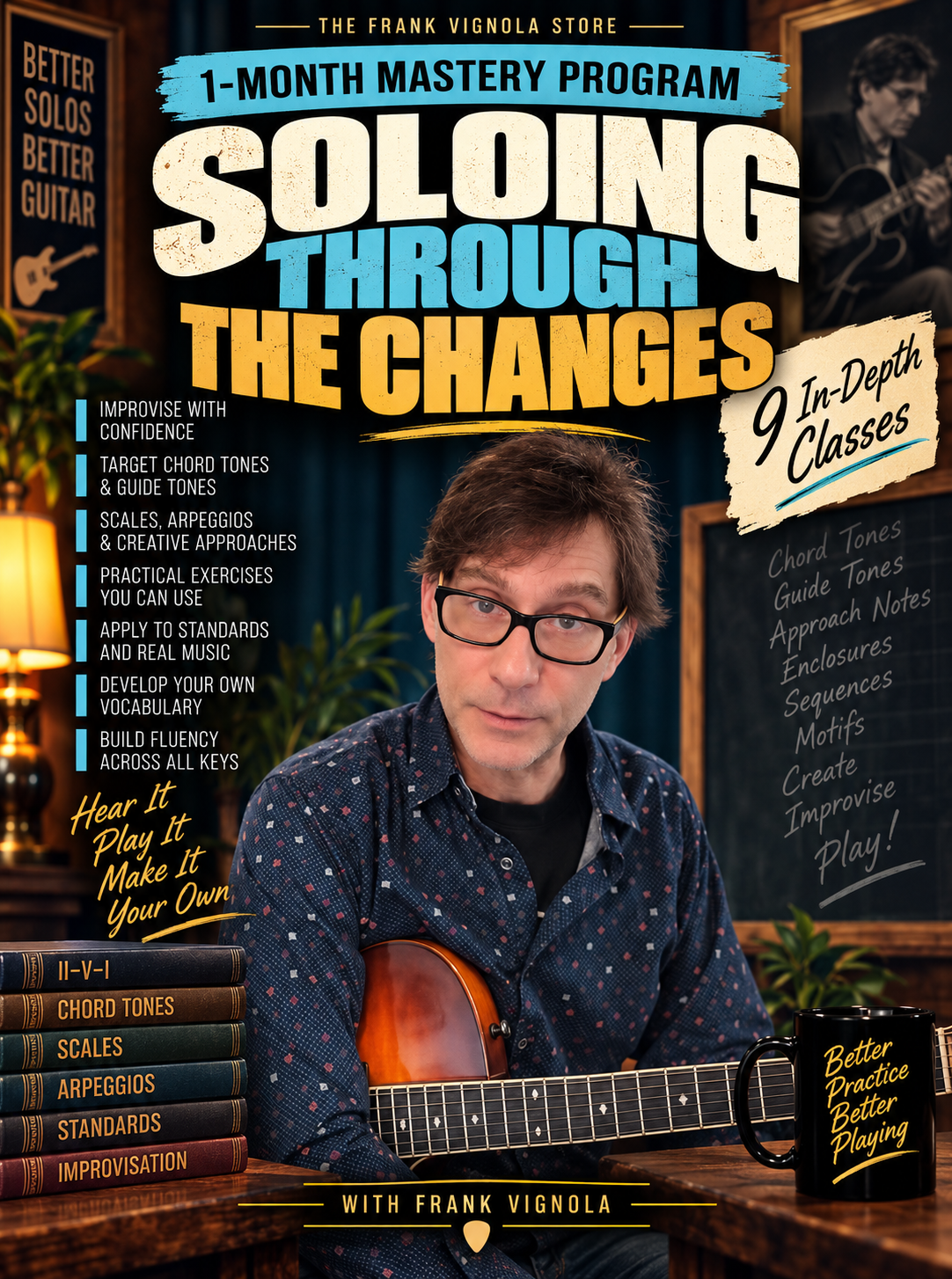 1-Month Mastery Program: Soloing Through the Changes | 9 In-Depth Classes