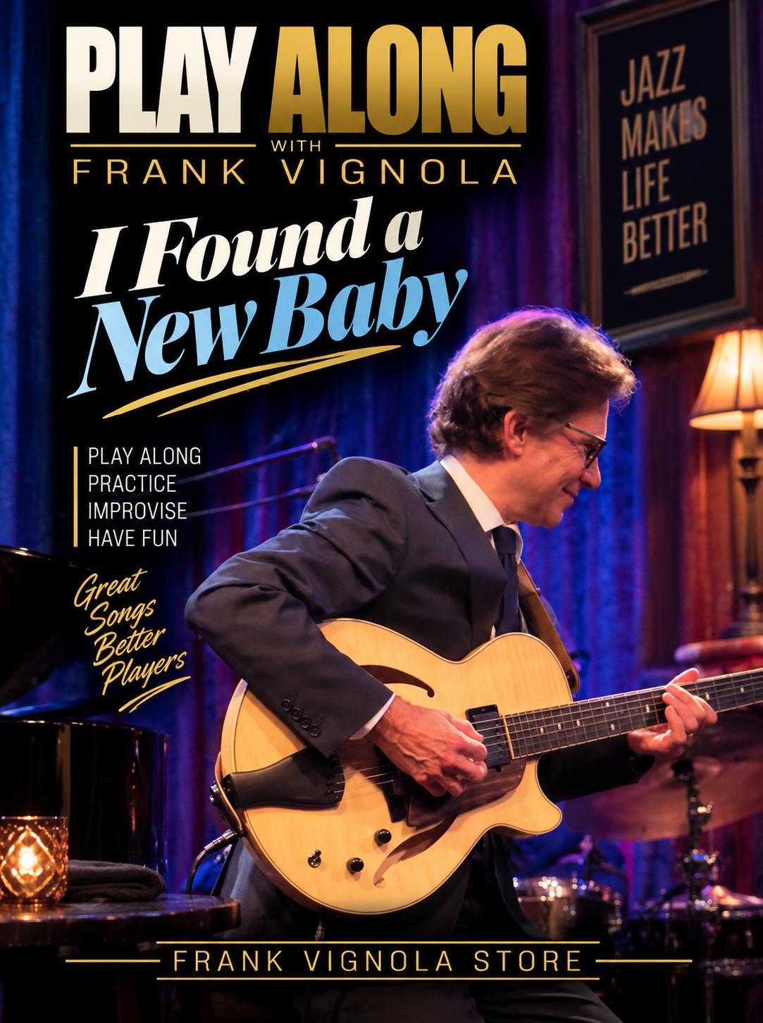 Play & Trade Solos with Frank: “I Found a New Baby”