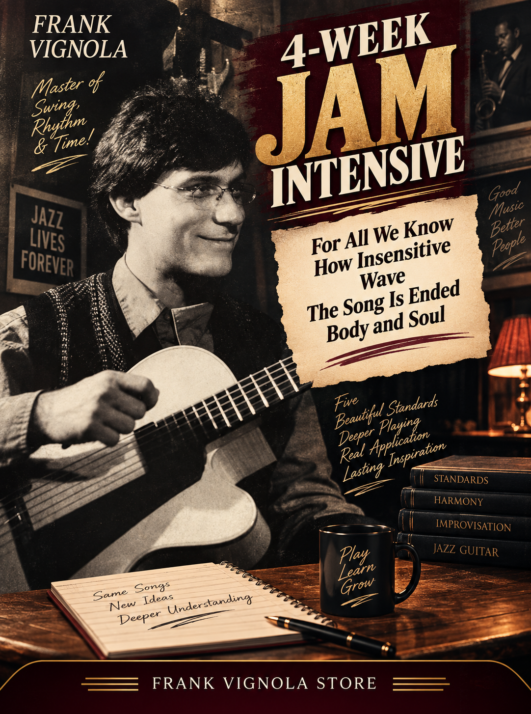 4-Week Jam Intensive: For All We Know, How Insensitive, Wave, The Song Is Ended & Body and Soul