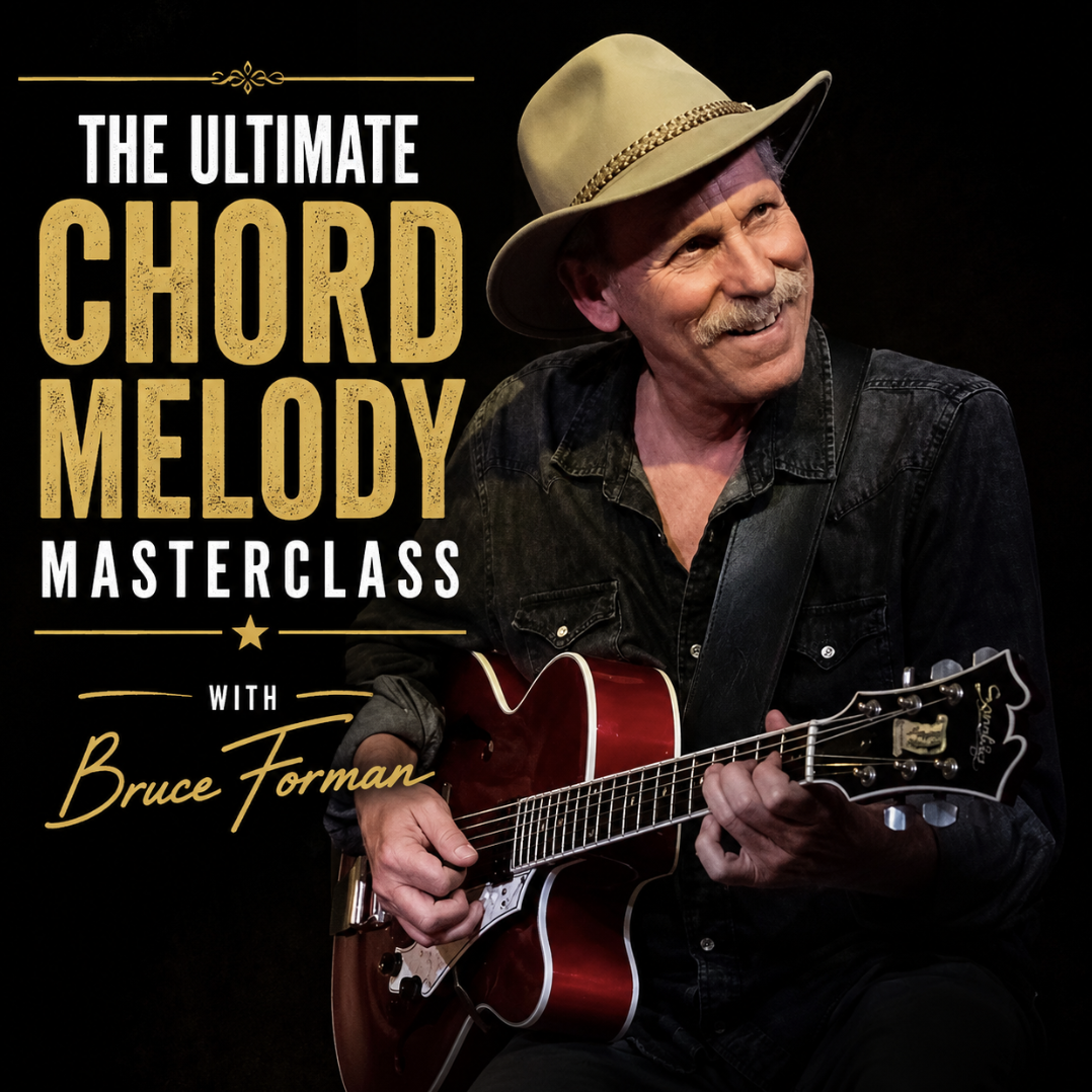 Bruce Forman’s Ultimate Chord Melody Masterclass